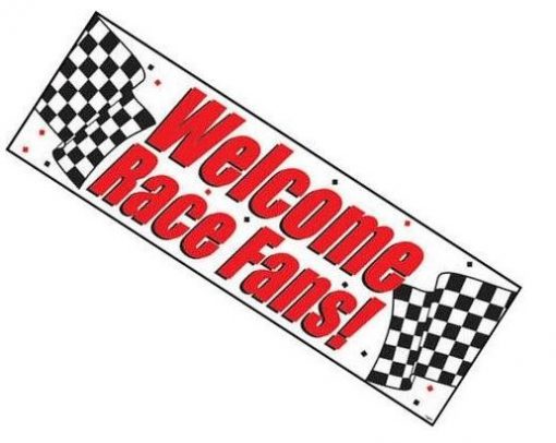 Welcome Race Fans Banner