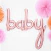 Rose Gold Baby Phrase Balloon