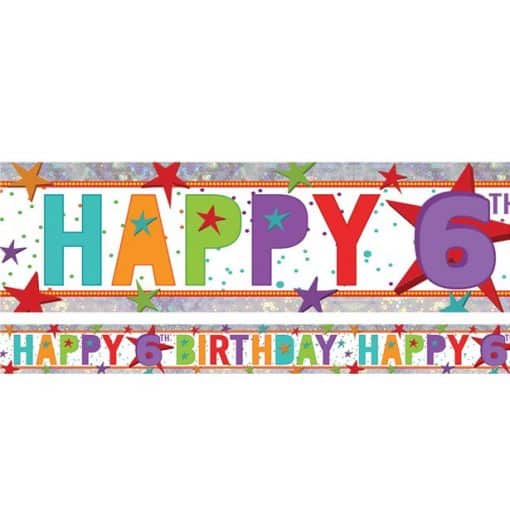 Holographic Happy 6th Birthday Multi Coloured Foil Banner