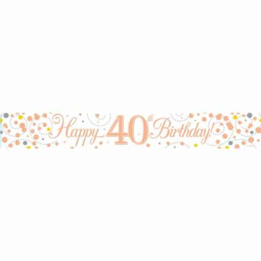 White & Rose Gold 'Happy 40th Birthday' Banner