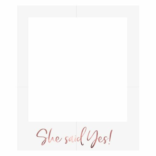 She Said Yes Rose Gold Selfie Photo Frame